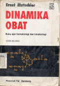 Dinamika Obat : Buku Ajar Farmakologi dan Toksikologi Edisi 5