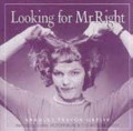 Looking for Mr.Right