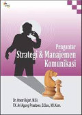 Pengantar Strategi Dan Manajemen Komunikasi