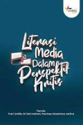 Literasi media dalam perspektif kritis