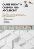 Caries insight in children and adolescent