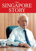 The Singapore story: Memoirs of Lee Kuan Yew