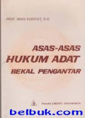 Asas-asas Hukum Adat Bekal Pengantar