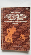 Kebatinan dan hidup sehari-hari Orang Jawa Kelangsungan dan perubahan Kulturil