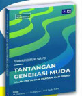 Pemikiran guru besar IPB : Tantangan generasi muda dalam pertanian, pangan, dan energi