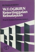 W.F.Ogburn : Ketertinggalan Kebudayaan