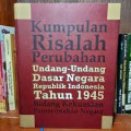 Kumpulan Risalah Perubahan Undang-Undang Dasar Negara Republik Indonesia Tahun 1945 Bidang Legislatif