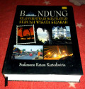 Bandung kilas peristiwa di mata filatelis sebuah wisata sejarah.-- Cet. 1