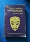 Keadaan Dan Perkembangan Bahasa, Sastra, Etika, Tatakrama, Dan Seni Pertunjukan Jawa, Bali Dan Sunda