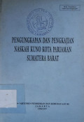 Pengungkapan dan Pengkajian Naskah Kuno Kota Pariaman Sumatera Barat