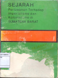 Sejarah perlawanan terhadap imperialisme dan kolonialisme di Sumatra Barat