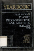 The Year Book of Plastic,Reconstructive,And Aesthetic Surgery