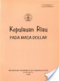 Kepulauan Riau pada Masa Dollar