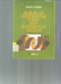 Hubungan pemerintah pusat dan pemerintah daerah
