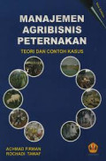 Manajemen Agribisnis Peternakan : teori dan contoh kasus