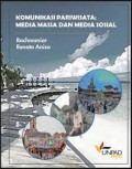 Komunikasi pariwisata : Media massa dan media sosial