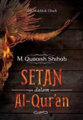 Makhluk Ghaib : Setan dalam Al-Quran