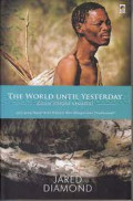 The World Until Yesterday (Dunia Hingga Kemarin), apa yang dapat kita pelajari dari masyarakat tradisional?