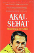 Akal Sehat Bambang Soesatyo : Refleksi kritis ketua DPR RI