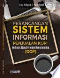 Perancangan sistem informasi penjualan kopi berbasis Object Oriented Programming (OOP)
