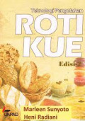 Teknologi Pengolahan Roti Kue