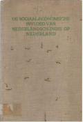 De Sociaal - Economische Invloded Van Nederlandsch - Indie Op Nederland
