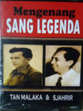 Mengenang Sang Legenda Tan Malaka & Sjahrir
