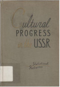 Cultural  Progress in the U.S.S.R.