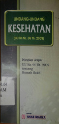 Undang-Undang Kesehatan (UU RI No. 36 Th. 2009)