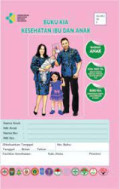 BUKU KIA KESEHATAN IBU DAN ANAK