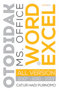 Otodidak  MS. Office Word Excel All Version 2007-2010-2013