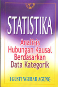 STASTISTIKA ANALISIS HUBUNGAN KASUAL BERDASARKAN DATA KATEGORIK