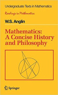 Mathematics A Concise History and Philosophy
