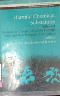 Harmful Chemical Substances Volume I