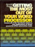 GETTING THE MOST OUT OF YOUR WORD PROCESSOR