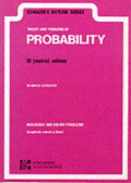 SCAUM'S OUTLINE SERIES THEORY AND PROBLEMS OF PROBABILITY SI (METRIC) EDITION