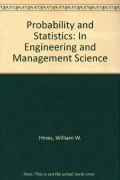 PROBABILITY AND STATISTICS IN ENGINEERING AND MANAGEMENT SCIENCE 3th ED.