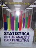 STATISTIKA UNTUK ANALISIS DATA PENELITIAN : (DILENGKAPI CARA PERHITUNGAN DENGAN SPSS DAN MS OFFICE EXCEL