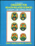 Chemistry For Health - Related Sciences, Concepts And Correlations, Second Ed.