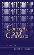Chromatography Concepts And Contrasts