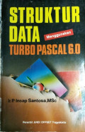STRUKTUR DATA MENGGUNAKAN TURBO PASCAL 6.0