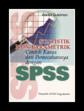STATISTIK NON-PARAMETRIK: CONTOH KASUS DAN PEMECAHANNYA DENGAN SPSS