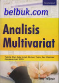 ANALISIS MULTIVARIAT : Teknik Olah Data Untuk Skripsi, Tesis, dan Disertasi Menggukan SPSS