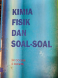 Kimia Fisik Dan Soal-Soal (Terjemahan Dari ) Physical Chemistry Trough Problems, 1984