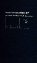 Interpretation Of Mass Spectra,
