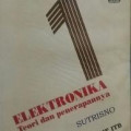 ELEKTRONIKA TEORI DAN PENERAPANNYA, JILID 1