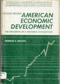 American economic development : the progress of a business civilization