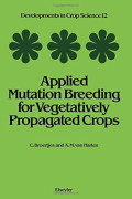 Applied mutation breeding for vegetatively propagated crops