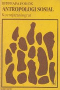 Beberapa pokok antropologi sosial