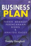 Business plan teknik membuat perencanaan bisnis & analisis kasus